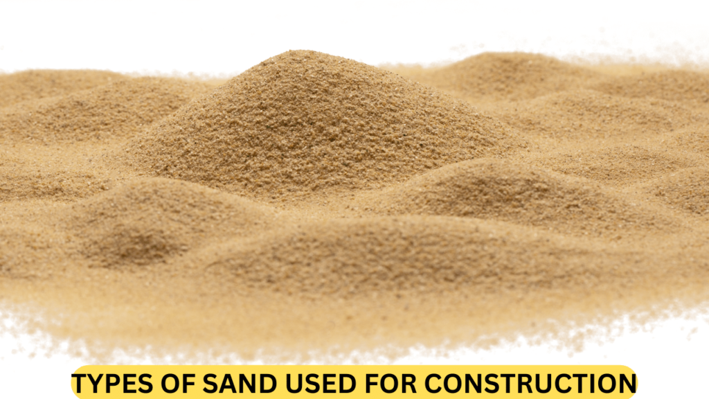 types of sand used for construction